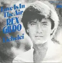 7inch Vinyl Single - Rex Gildo - Love Is In The Air