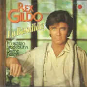 7inch Vinyl Single - Rex Gildo - La Bandida