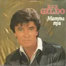 7inch Vinyl Single - Rex Gildo - Mamma Mia