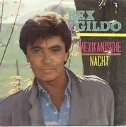 7inch Vinyl Single - Rex Gildo - Mexikanische Nacht