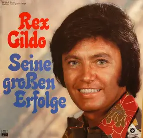 Rex Gildo - Seine Großen Erfolge