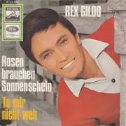7inch Vinyl Single - Rex Gildo - Rosen Brauchen Sonnenschein