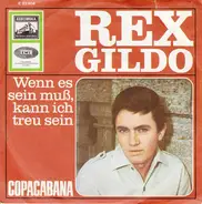 Rex Gildo - Wenn Es Sein Muß, Kann Ich Treu Sein / Copacabana