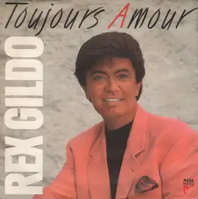 Rex Gildo - Toujours Amour