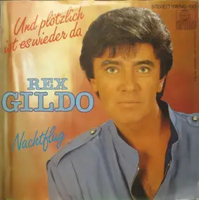Rex Gildo - Und Plötzlich Ist Es Wieder Da