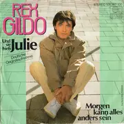 7inch Vinyl Single - Rex Gildo - Und Sie Hieß Julie