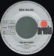 7inch Vinyl Single - Rex Gildo - Die Liebe, Die Der Wein Gemacht