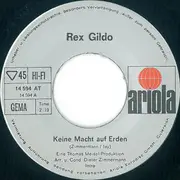 7inch Vinyl Single - Rex Gildo - Keine Macht Auf Erden / Die Zehn Gebote Der Liebe