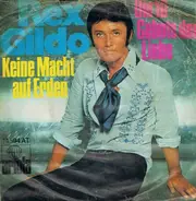 Rex Gildo - Keine Macht Auf Erden / Die Zehn Gebote Der Liebe