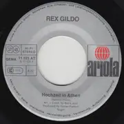 7inch Vinyl Single - Rex Gildo - Hochzeit In Athen