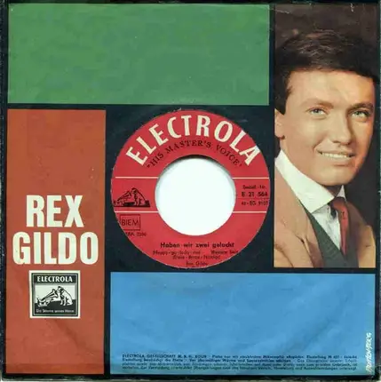 Rex Gildo - Haben Wir Zwei Gelacht / Ding - E - Ling