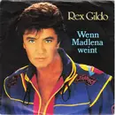 7inch Vinyl Single - Rex Gildo - Wenn Madlena Weint