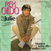 7inch Vinyl Single - Rex Gildo - Und Sie Hieß Julie