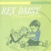 Rex Daisy - Guys & Dolls
