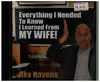 CD - Rex Havens - Everything I Needed To Know, I Learned From My Wife!