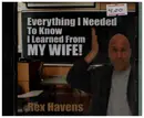 CD - Rex Havens - Everything I Needed To Know, I Learned From My Wife!