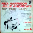 7'' - Rex Harrison , Julie Andrews With Stanley Holloway Book And Lyrics By Al Lerner Music By Frederick - Excerpts From 'My Fair Lady' - Volume 4
