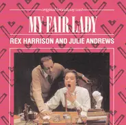 Rex Harrison And Julie Andrews - My Fair Lady (Original Broadway Cast)