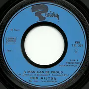 7inch Vinyl Single - Rex Hilton - A Man Can Be Proud / Without You