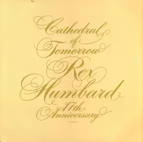 Rex Humbard - Cathedral Of Tomorrow 17th Anniversary