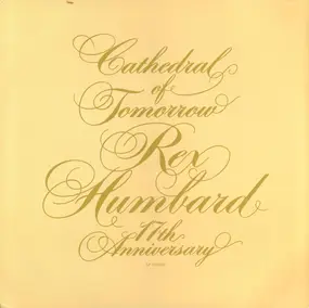 Rex Humbard - Cathedral Of Tomorrow 17th Anniversary