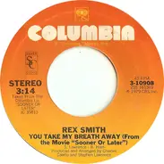 Rex Smith - You Take My Breath Away / Better Than It's Ever Been Before