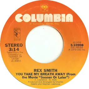 Rex Smith - You Take My Breath Away / Better Than It's Ever Been Before