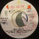 7inch Vinyl Single - Rex Smith - You Take My Breath Away - Special Rush Reservice