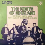 Marty Napoleon - I Grandi Del Jazz - The Roots Of Dixieland