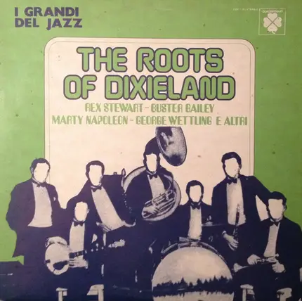 Rex Steward / Marty Napoleon - I Grandi Del Jazz - The Roots Of Dixieland