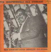 Rex Stewart - The Irrepressible Rex Stewart