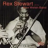 Rex Stewart With Alex Welsh & His Band - Rex Stewart With The Alex Welsh Band