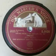 Rex Stewart And His Feetwarmers / Frank Newton And His Orchestra - Finesse / Rompin'