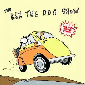 Rex The Dog - The Rex the Dog Show