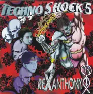 Rexanthony - Techno Shock 5 (Future Shock)