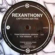 Rexanthony - Capturing Matrix