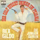 7'' - Rex Gildo - Der Colt Steckt Immer Im Pyjama