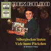 7'' - Rex Gildo - Silberglocken Läuten / Viele Bunte Päckchen (Christmas Song)