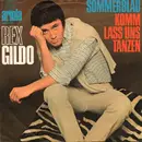 7'' - Rex Gildo - Sommerblau / Komm Lass Uns Tanzen