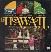 LP - Rex Humbard & The Cathedral Singers - Rex Humbard & The Cathedral Singers In Hawaii