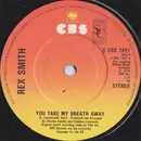 7'' - Rex Smith - You Take My Breath Away