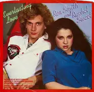 Rex Smith And Rachel Sweet - Everlasting Love