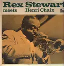 LP - Rex Stewart - Meets Henry Chaix