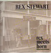 Rex Stewart - Rex Meets Horn