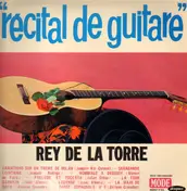 Rey De La Torre - Recital De Guitare