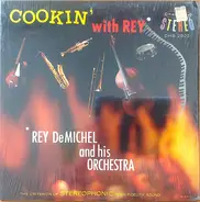 Rey DeMichel - Cookin' with Rey