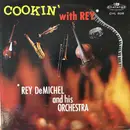 LP - Rey DeMichel And His Orchestra - Cookin' With Rey - Mono