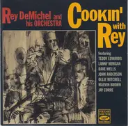Rey DeMichel And His Orchestra - Cookin' With Rey