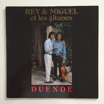 Rey Et Miguel Et Los Gitanos - Duende