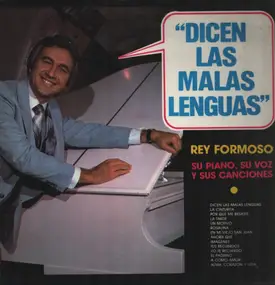 Rey Formoso - Dicen Las Malas Lenguas